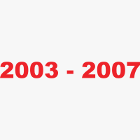2003 - 2007 